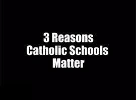 Catholic Schools Week 3 Reasons Catholic Schools Matter Video