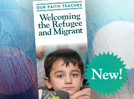 Welcoming the Refugee and Migrant 