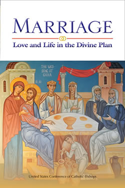 Marriage: Love and Life in the Divine Plan USCCB Communications