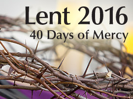 The USCCB's theme for Lent 2016 is 