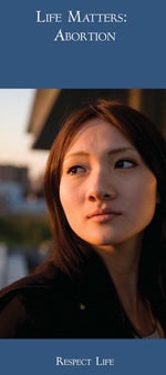 Respect Life Program - Life Matters: Abortion