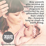 Pray for Life: Adverse Prenatal Diagnosis