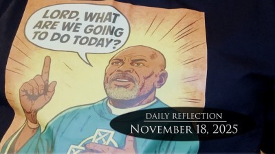 2025 11 18 Reflection 498