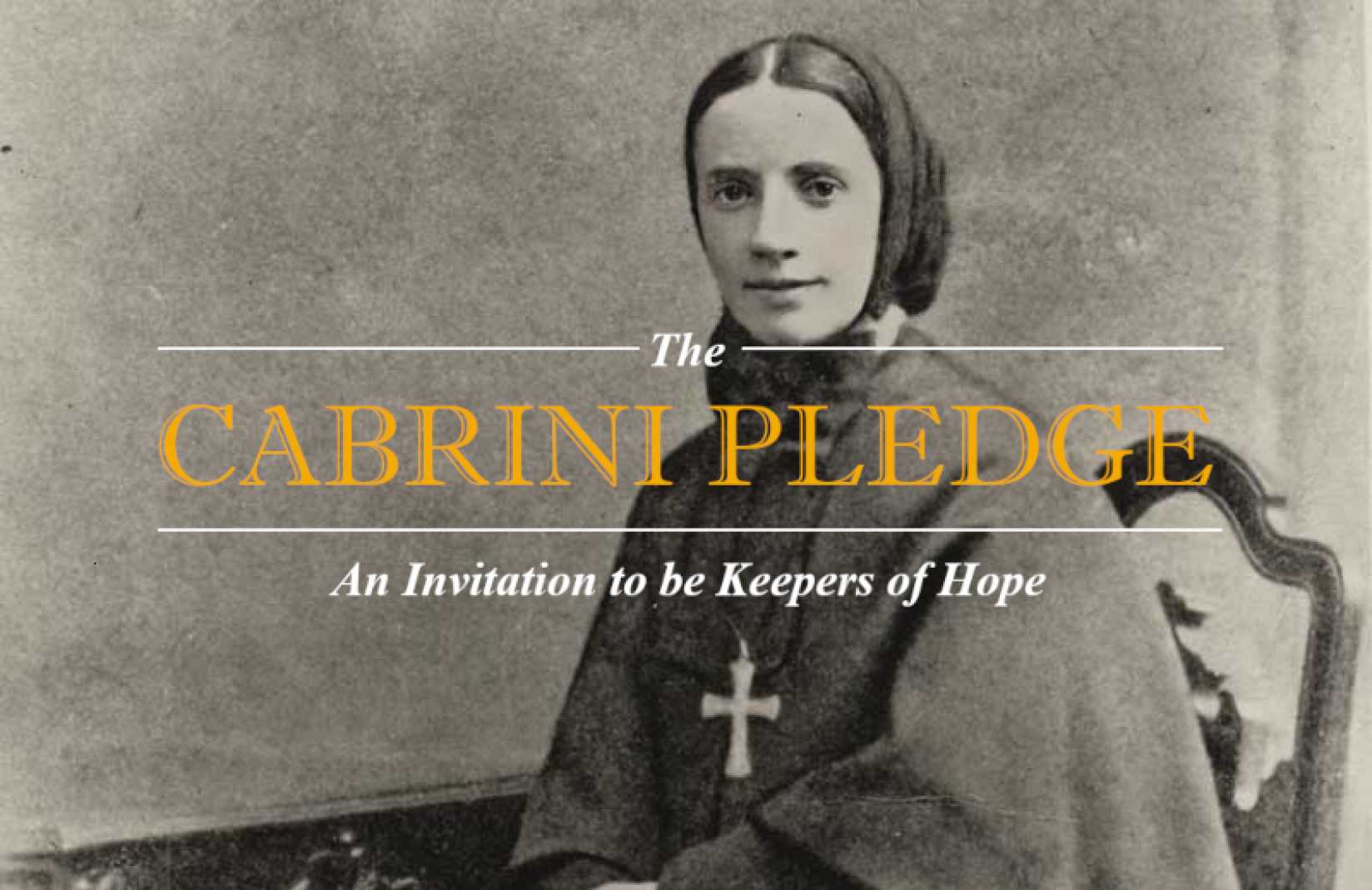 The Cabrini Pledge