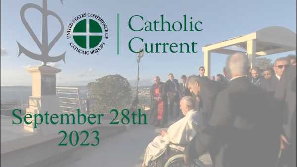 Catholic Current - Week of September 28, 2023