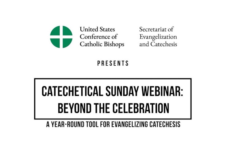 Catechetical Sunday Webinar: Beyond the Celebration