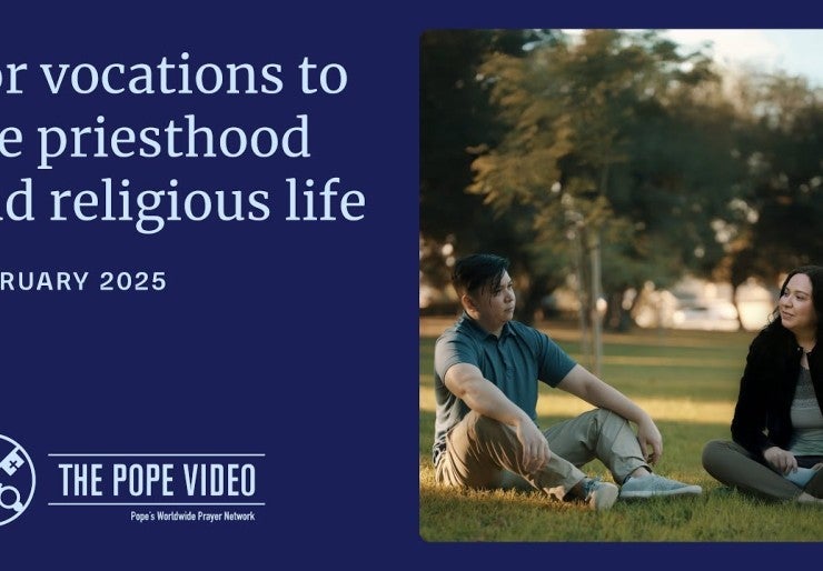 For vocations to the priesthood and religious life - The Pope Video - February 2025