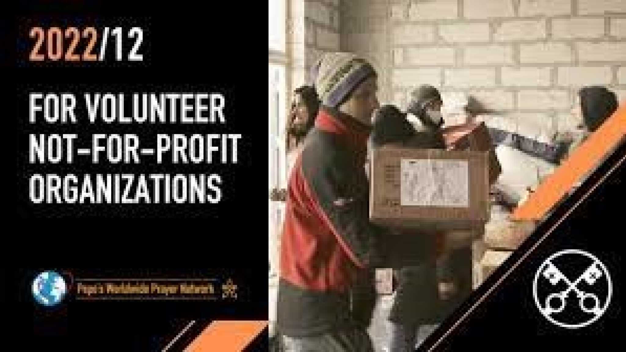 Pope's Prayer Intention for December 2022: Volunteer Not-for-Profit Organizations