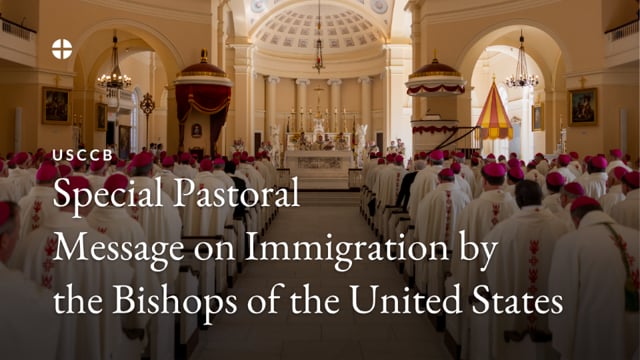 Special Pastoral Message on Immigration