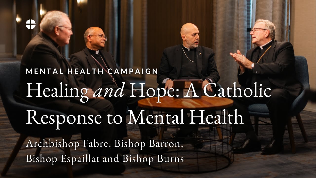 Healing and Hope: A Catholic Response to Mental Health
