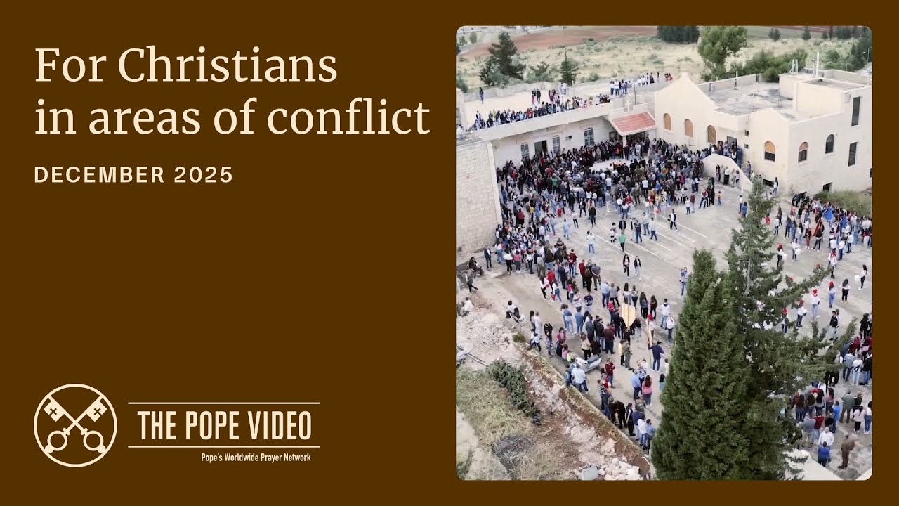 DECEMBER | For Christians in areas of conflict