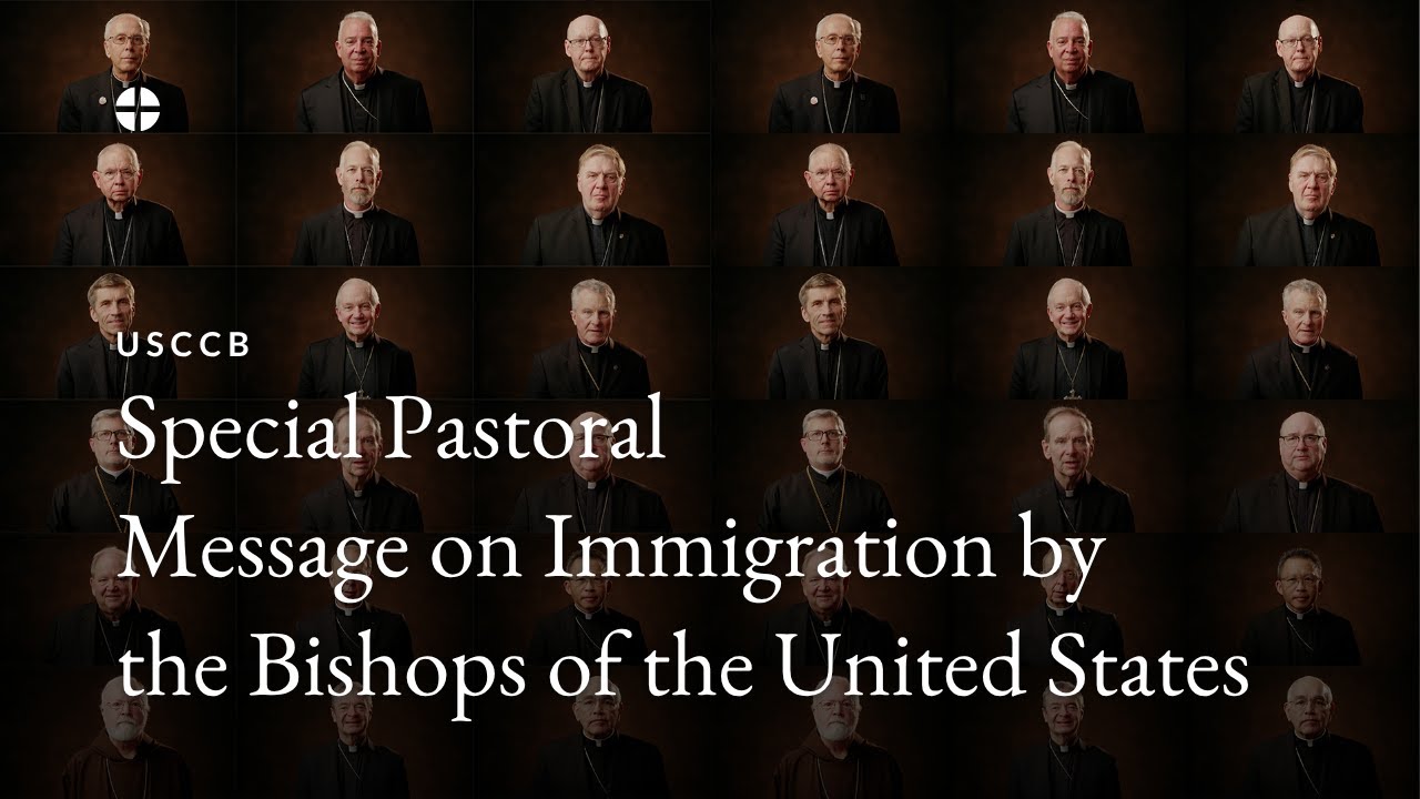 U.S. Catholic Bishops' Special Message on Immigration